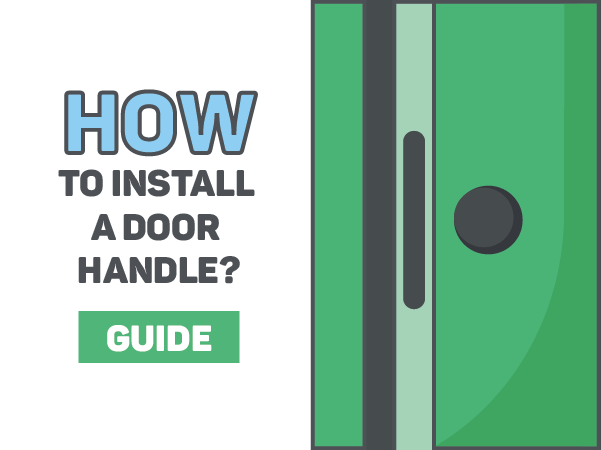 How to install a door handle