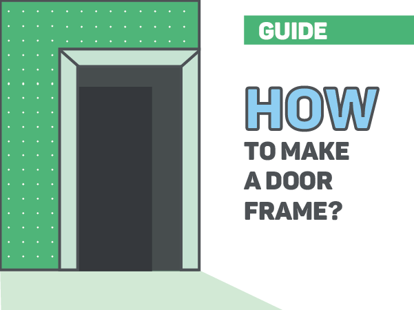 How to make a door frame
