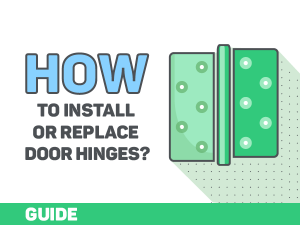 How to install or replace door hinges